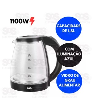 Chaleira Elétrica De Vidro 1.8 Litros 1100W Bak BK-CDV18L-127
