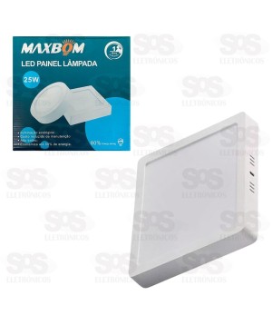 Painel Quadrado Sobrepor LED Branco Quente 25W 3200K  Maxbom