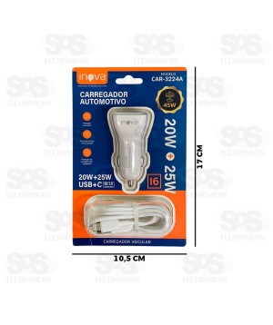 Carregador Veicular 45W Cabo De Iphone Inova CAR-3224A